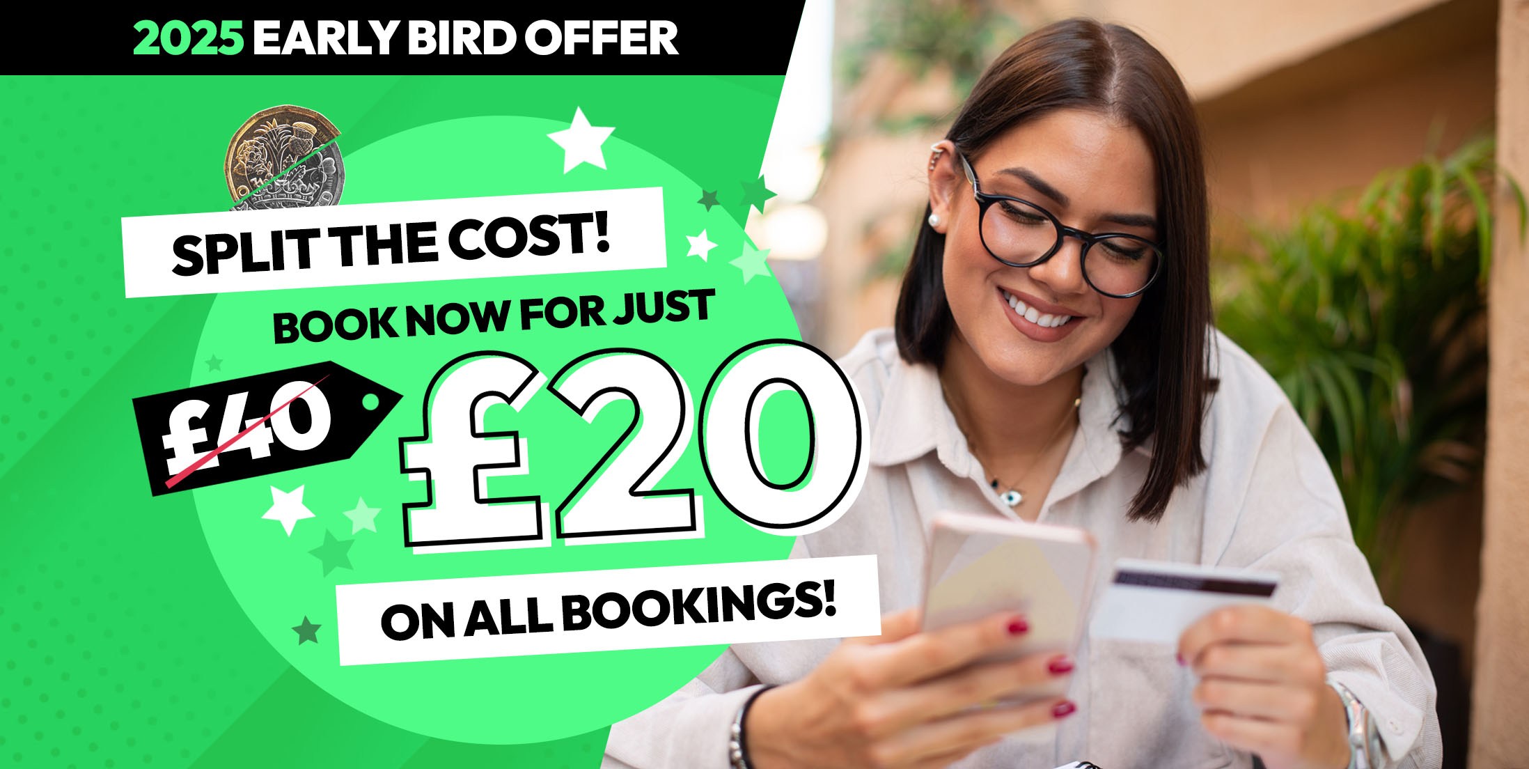 Early Bird Offer For 2025