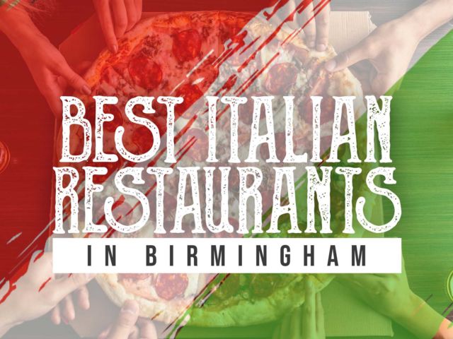 Best Italian Restaurants in Birmingham