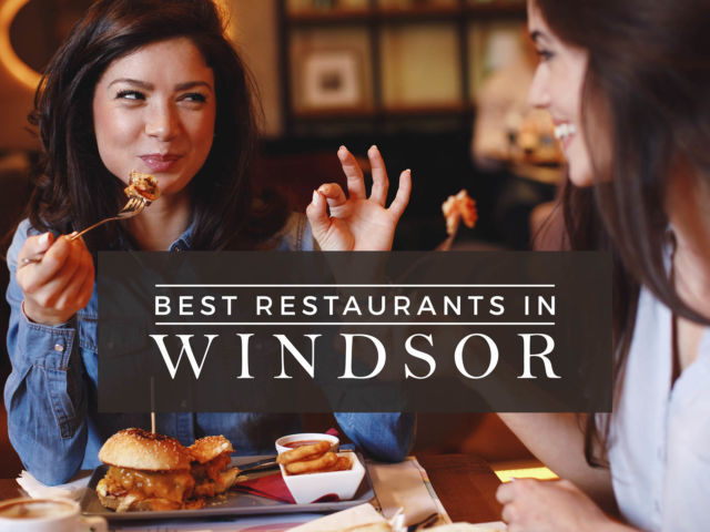 Best Restaurants in Windsor