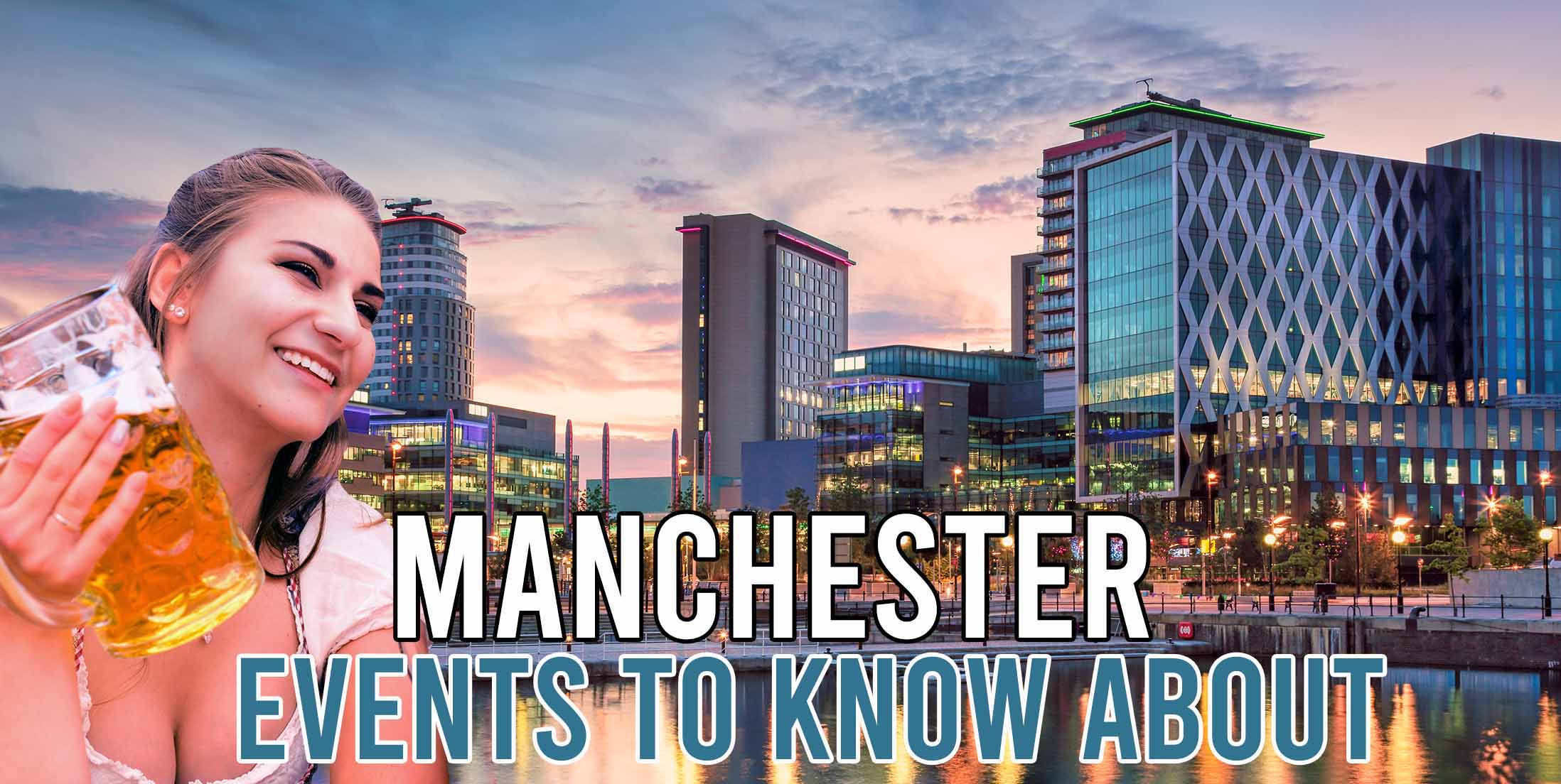 manchester-events-to-know-about-10-events-in-manchester