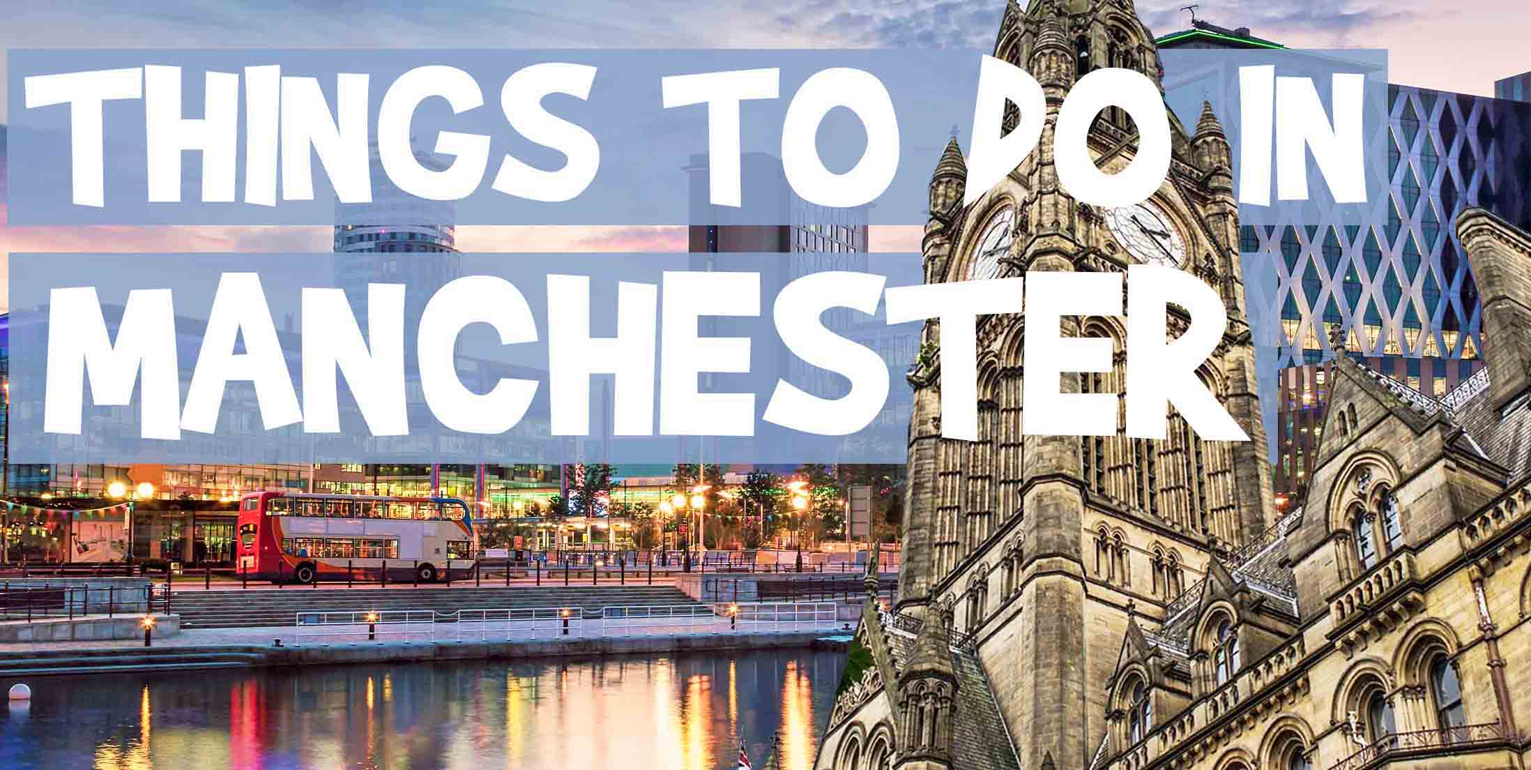 Places to visit in Manchester