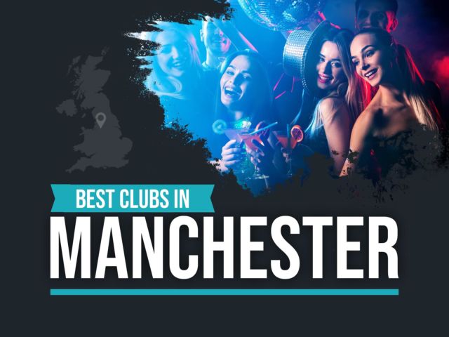 Best Clubs in Manchester