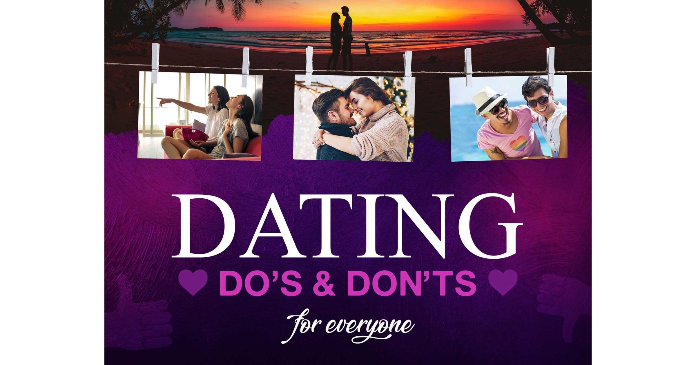 Dating Dos And Donts Dating Advice For All 