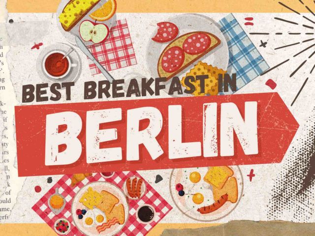 Best Breakfast in Berlin