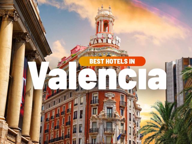 Best Hotels in Valencia