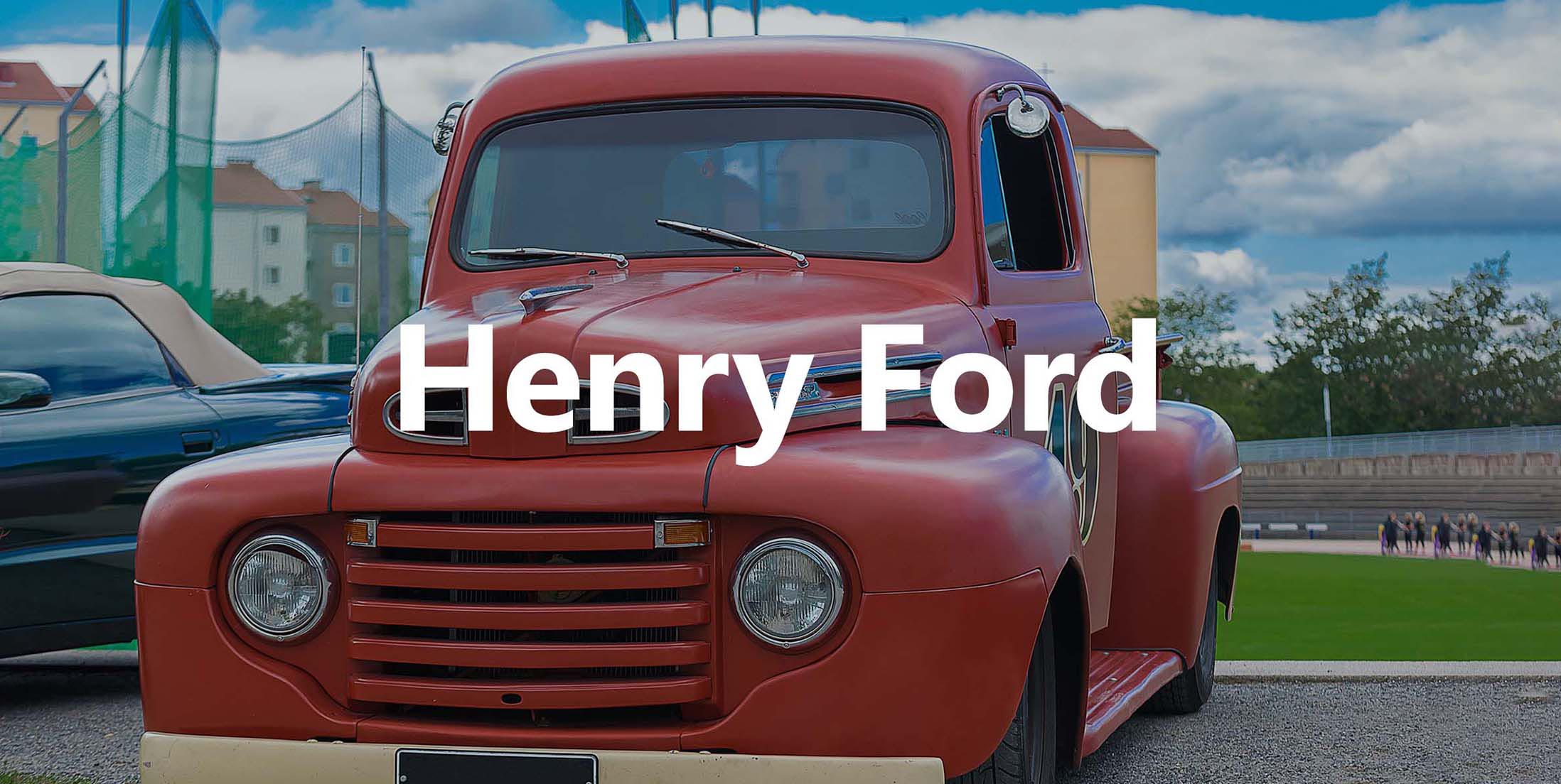 Henry Ford