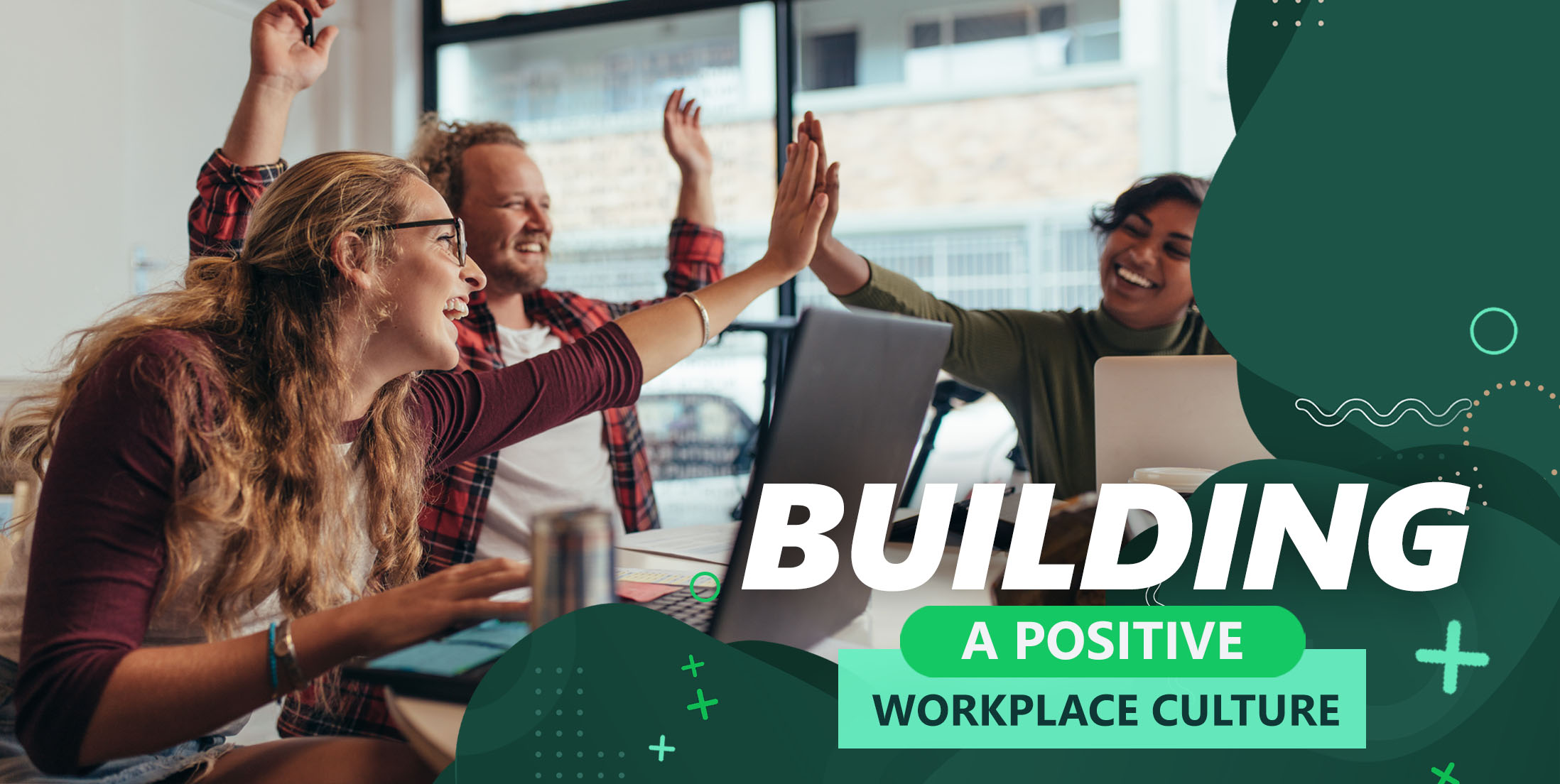 9-key-strategies-for-building-a-positive-workplace-culture