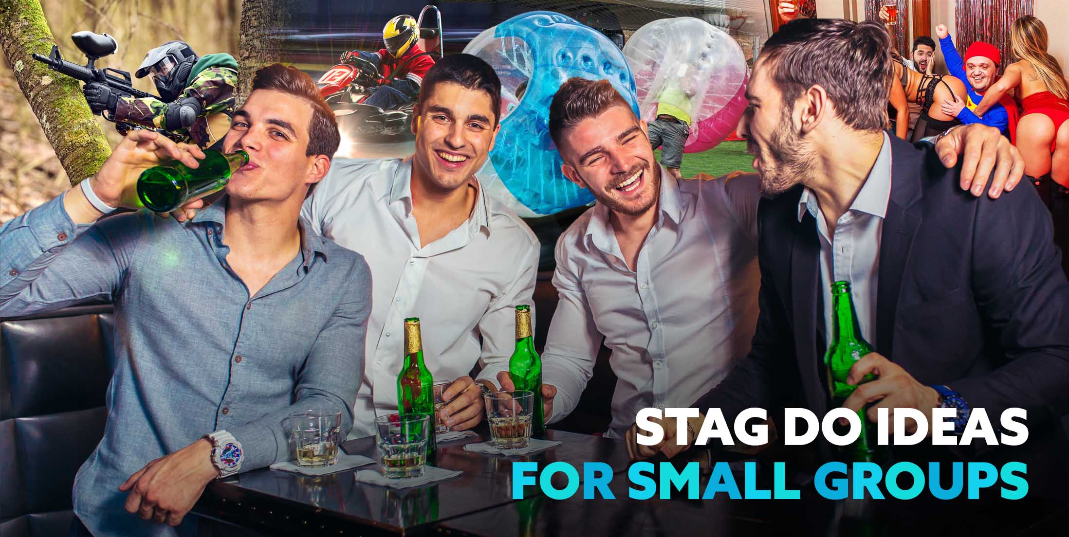 Stag Do Ideas for Small Groups