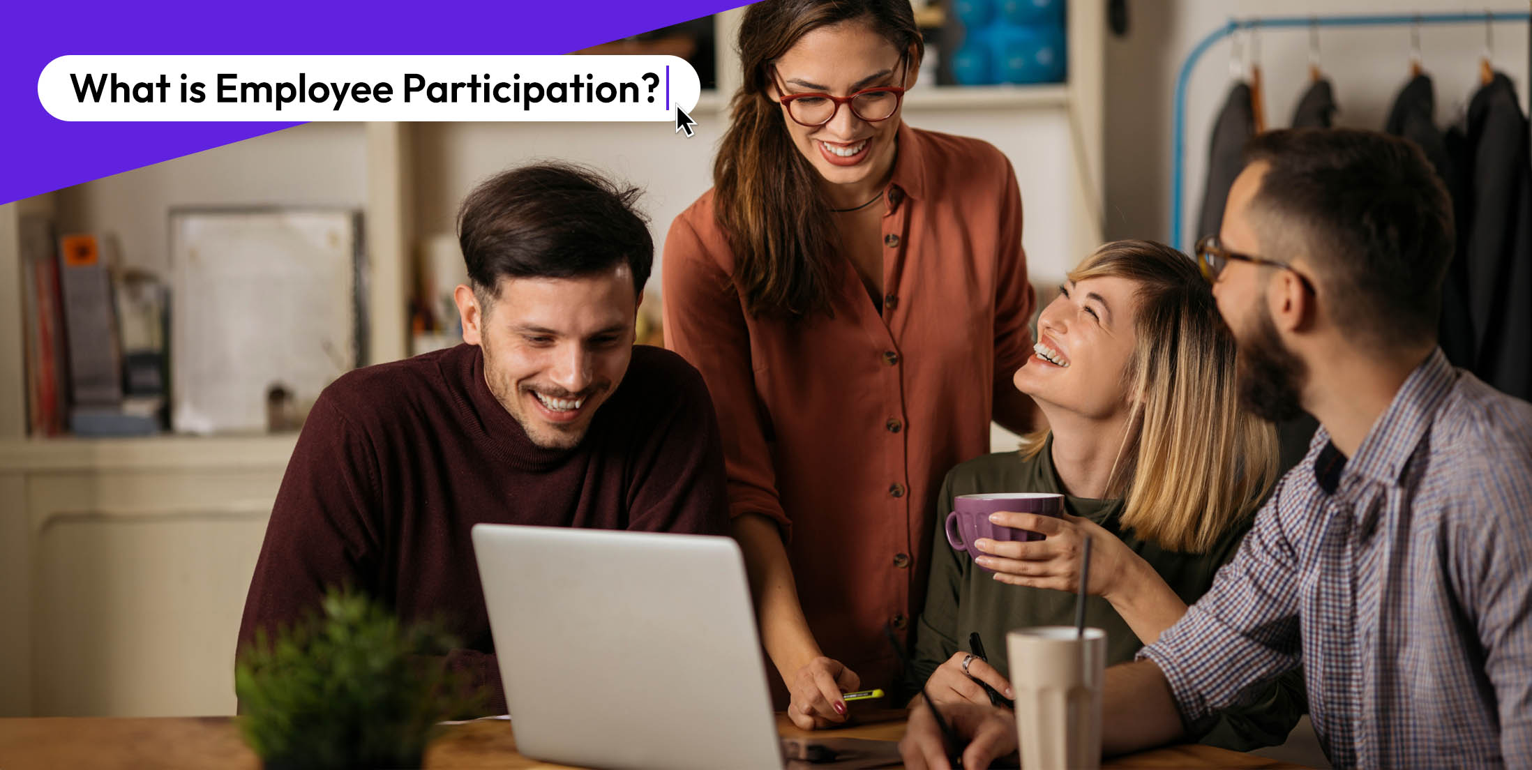 What is Employee Participation?