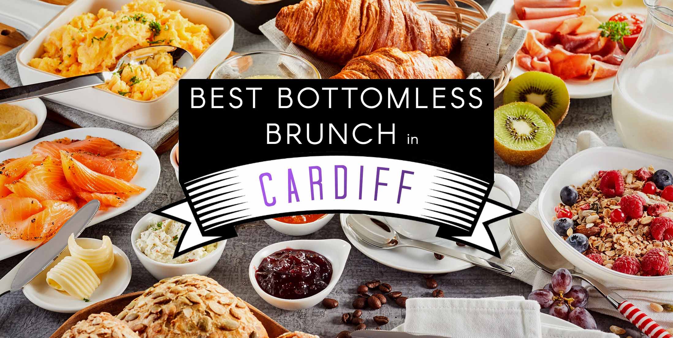 Best Bottomless Brunch in Cardiff | Brunch Restaurants in Cardiff