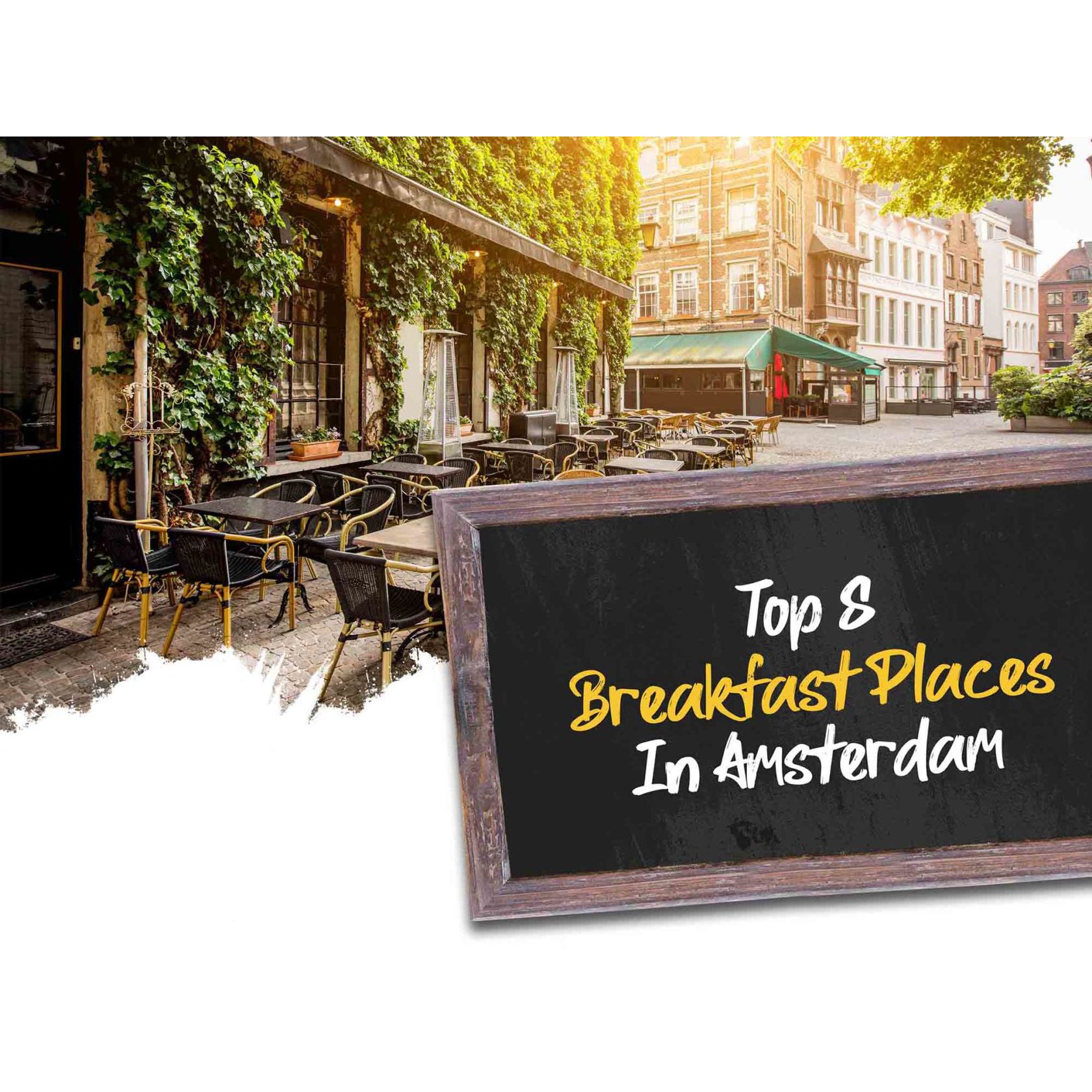 Top 8 Breakfast Places In Amsterdam Thumbnail (1200x630 Ffffff) ?v=a8f424f7